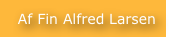 Af Fin Alfred Larsen